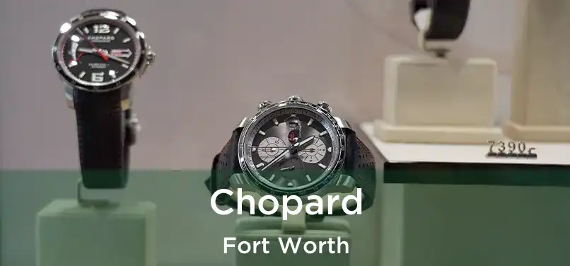 Chopard Fort Worth