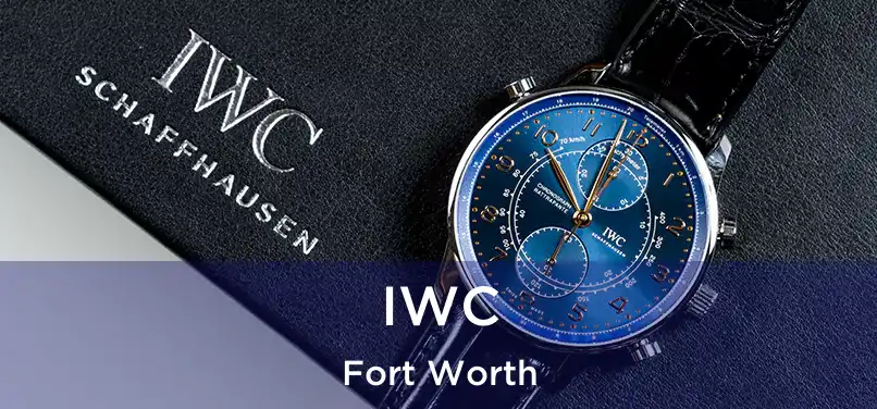 IWC Fort Worth