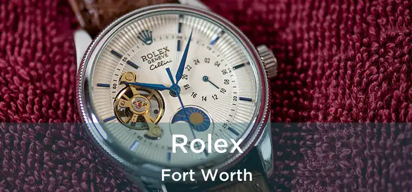 Rolex Fort Worth